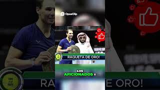 Rafael Nadal La Raqueta de Oro y Su Legado [upl. by Adalai601]