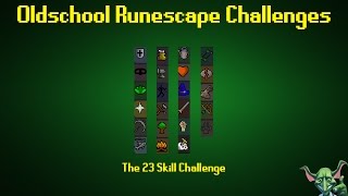 OSRS Challenges The 23 Skill Challenge  Episode 41 [upl. by Ball553]