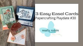 3 Easy Easel Cards  Papercrafting Playdate 30 [upl. by Nirek]