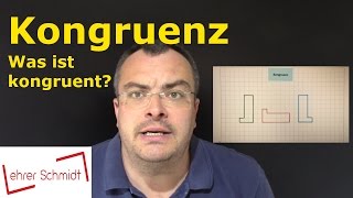 Kongruenz  Was ist kongruent  Mathematik  Lehrerschmidt [upl. by Nnod792]