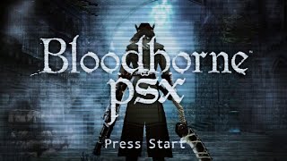 Bloodborne PSX  Blind Playthrough Part 9  Prey Slaughtered [upl. by Mchenry]