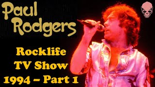 Paul Rodgers  Travellin´ Man Wishing Well and more  Rocklife TV Show  DVDR Part 1 [upl. by Hennahane]