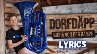 Micha von der Rampe  DorfDäpp Lyrics [upl. by Eltsyek]