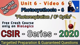 Photosynthesis 6  Photorespiration  C2 Cycle  Glycolate Pathway  CSIR 2020 NET Life Science [upl. by Alet]