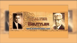 Walter Beuttler  106 Waiting on God [upl. by Bunni230]