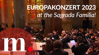 The 2023 Berliner Philharmoniker Europakonzert at the Sagrada Familia [upl. by Nolyak]