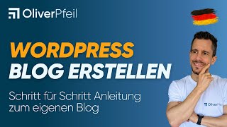 WordPress Blog erstellen Schritt für Schritt Anleitung auf DEUTSCH 🇩🇪 [upl. by Gintz]