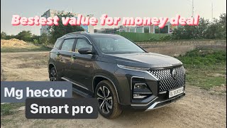 MG Hector 2023 face lift best value for money variant  smart pro petrol turbo manual [upl. by Nommad]