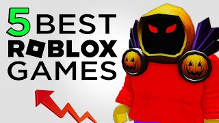 TOP 5 Best Roblox Games YOU MUST PLAY [upl. by Stronski231]