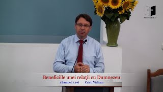 Beneficiile unei relații cu Dumnezeu  Cristi Vidican [upl. by Nogas]