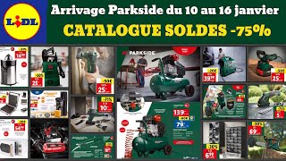 catalogue LIDL du 10 janvier ✅ Arrivage bricolage Parkside 🔥 Soldes dhiver Promos deals Silvercrest [upl. by Nit]