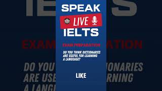 117 Do you think dictionaries are useful for learning a language IELTS Speaking Practice [upl. by Bonner]