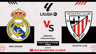 REAL MADRID vs ATHLETIC CLUB DE BILBAO  EN DIRECTO COMENTANDO EL CLÁSICO DE LA LIGA 202324 [upl. by York]