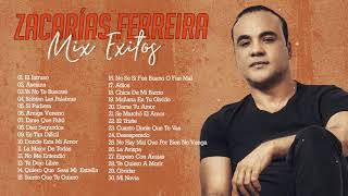 Zacarías Ferreira Sus Mejores Canciones  Zacarías Ferreira Mix De Sentimiento y Amargue [upl. by Sansone]