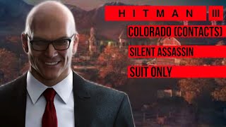 hitman 3  colorado contract  silent assassin  suit only [upl. by Norine]