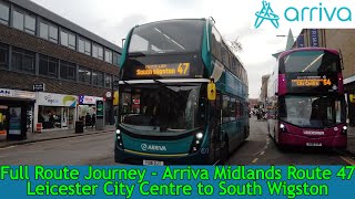 FULL ROUTE JOURNEY  Arriva Midlands Route 47  Leicester City Centre to South Wigston [upl. by Ahsetal898]