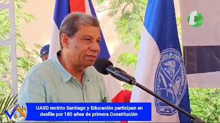 UASD recinto Santiago y Educación participa en desfile por 180 años primera Constitución Dominicana [upl. by Isoais451]