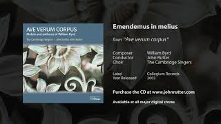 Emendemus in melius  William Byrd John Rutter The Cambridge Singers [upl. by Downe496]