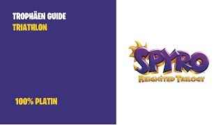 Spyro The Dragon  Triathlon  Trophäen Guide [upl. by Nayek371]