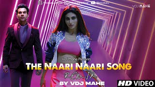 The Naari Naari Song Remix Made In China  Rajkummar amp Mouni By DJ DALAL LONDON amp VDJ Mahe [upl. by Yremogtnom]