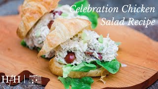 Celebration Chicken Salad Recipe  At Home with Ruth McKeaney  A Series with Homeworthy [upl. by Anertal845]