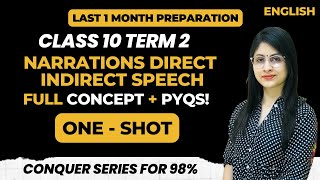 Narrations Direct Indirect Speech  Class 10 Term 2 English One Shot  With PYQs  Rubena Maam [upl. by Sivam]