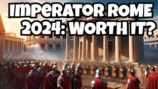 Imperator Rome In 2024 Worth Playing [upl. by Horner]