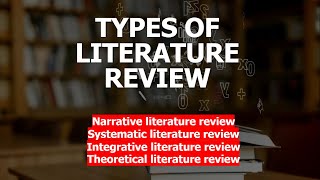 TYPES OF LITERATURE REVIEW [upl. by Eicyak]