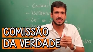 Comissão da Verdade  Aula ao Vivo de Atualidades  Descomplica [upl. by Jewett]