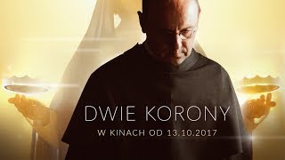 DWIE KORONY  oficjalny zwiastun  trailer [upl. by Arah879]