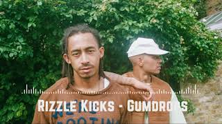 Rizzle Kicks  Gumdrops [upl. by Nnairda]