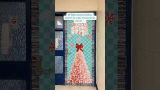 Christmas classroom door decor idea 🙌🏻✨🎄🎀 classroomdecor [upl. by Ettennyl]