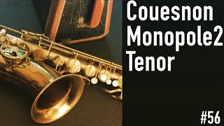 1953 Couesnon Monopole2 Tenor Saxophone＜PIPERSヴィンテージSAXの遊び方：第56回＞ [upl. by Nireil162]