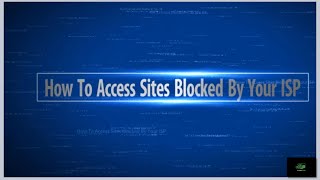 Unblock Websites Blocked By Your ISP [upl. by Joktan]