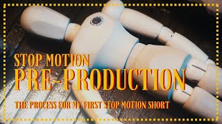 Stop Motion Preproduction  The process for my first Stop Motion short [upl. by Apul]