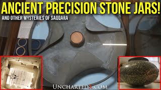 Incredible Precision Stone Jars and other unsolved mysteries of Saqqara [upl. by Iralav914]