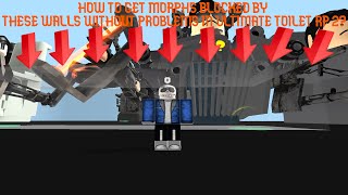 HOW TO GLITCH PAST MORPH BARRIERS IN ROBLOX ULTIMATE TOILET ROLEPLAY 2 [upl. by Berriman]