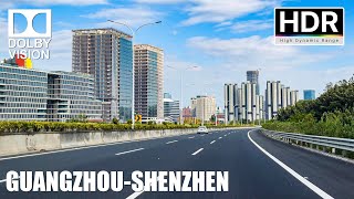 Driving in China from Guangzhou to Shenzhen via Dongguan  4K HDR [upl. by Nalhsa]