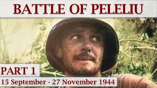 Battle of Peleliu 1944  Part 1 – To the Gates of Hell [upl. by Nitsugua917]