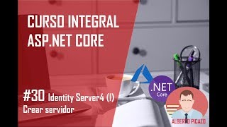 Curso Net Core  30  Identity Server4 I crear servidor [upl. by Maighdlin]