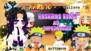 🦋 hashiras reagi ao rap do Naruto  GC   🦋 [upl. by Rickert]