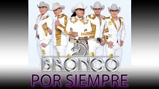 Bronco Mix  Cumbias Viejitas Pero Bonitas [upl. by Siegel]