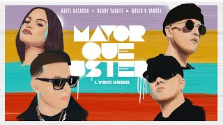 Natti Natasha x Daddy Yankee x Wisin amp Yandel  Mayor Que Usted Lyric Video [upl. by Odla528]