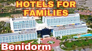 Benidorm’s TOP Hotels for Families 😀 benidormbyana [upl. by Stanfield]