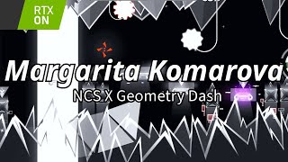 Margarita Komarova  RTXMix   Geometry Dash x NCS [upl. by Hett]