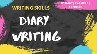 Diary Writing  How to write a Diary  Format  Example  Exercise  Writing Skills [upl. by Emanuele]