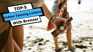 ✅ Best Indoor Tanning Lotions with Bronzer Indoor Tanning Lotions with Bronzer Buying Guide [upl. by Anawot]