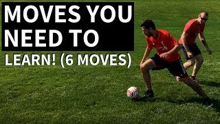 6 Soccer Moves Every Player Needs To Learn [upl. by Amadas]