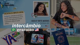 VOU FAZER UM INTERCÂMBIO GRATUITO  jovens embaixadores 2022 [upl. by Lucian]