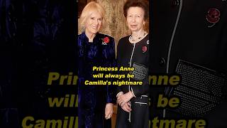 Princess Anne will always be Camillas nightmareshortvideo history [upl. by Esorrebma]